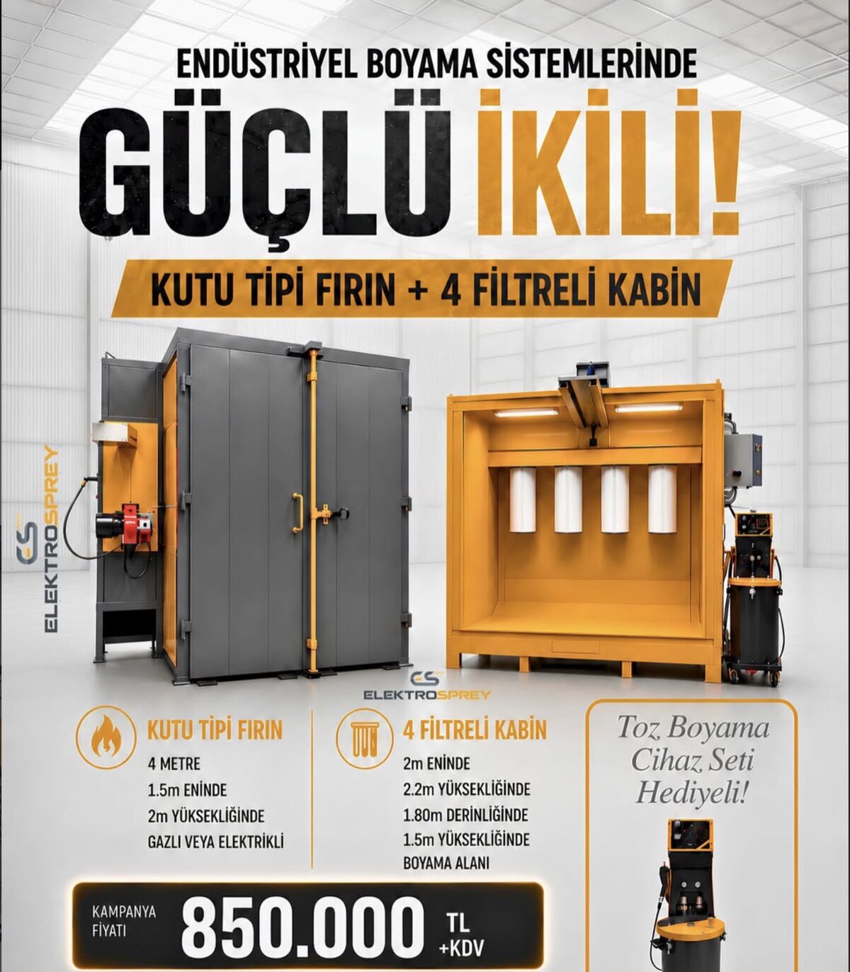 Güçlü İkili — Kutu Tipi Fırın + 4 Filtreli Kabin kampanyası, 850.000 TL + KDV
